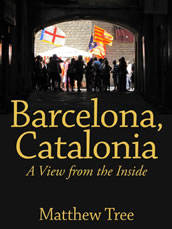 Barcelona, Catalonia: A View From The Inside by Matthew Tree