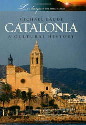 Catalonia: A Cultural History by Michael Eaude