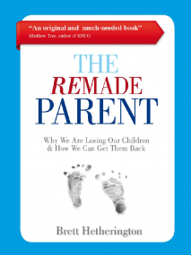 Front cover of The Remade Parent
