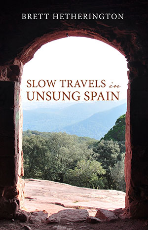 Slow Travels in Unsung Spain book cover